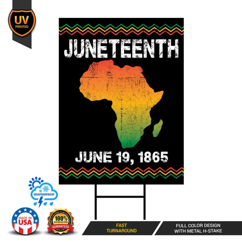 Juneteenth Day Yard Sign