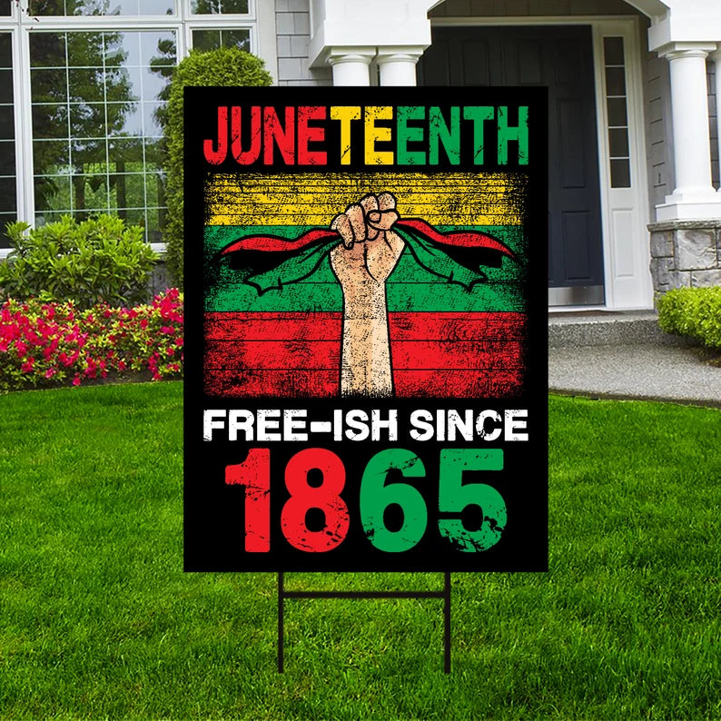 Juneteenth Day Yard Sign