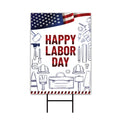 Happy Labor Day Yard Sign