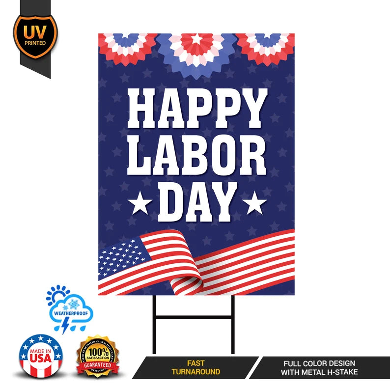 Happy Labor Day Yard Sign