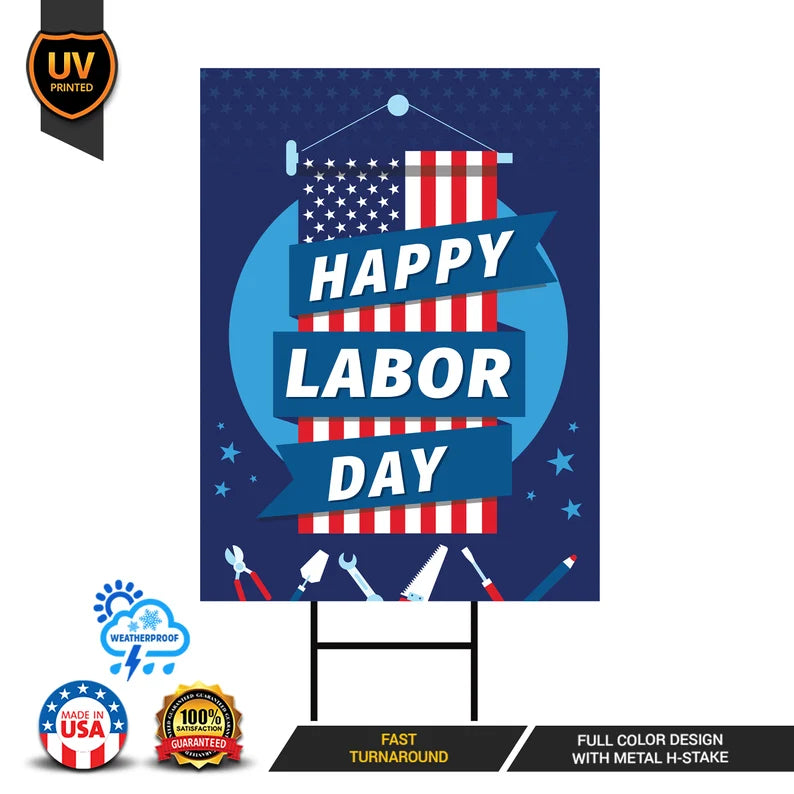 Happy Labor Day Yard Sign