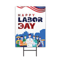Happy Labor Day Yard Sign