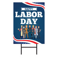 Happy Labor Day Yard Sign