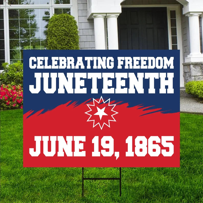 Juneteenth Day Yard Sign
