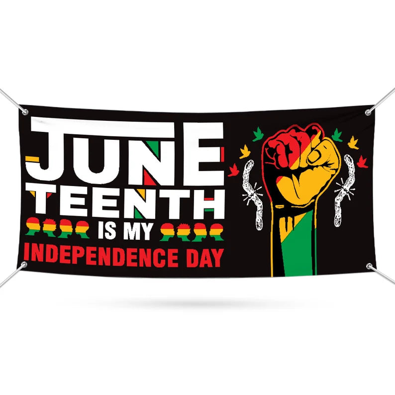 Juneteenth Banner Sign