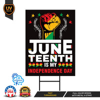 Juneteenth Day Yard Sign