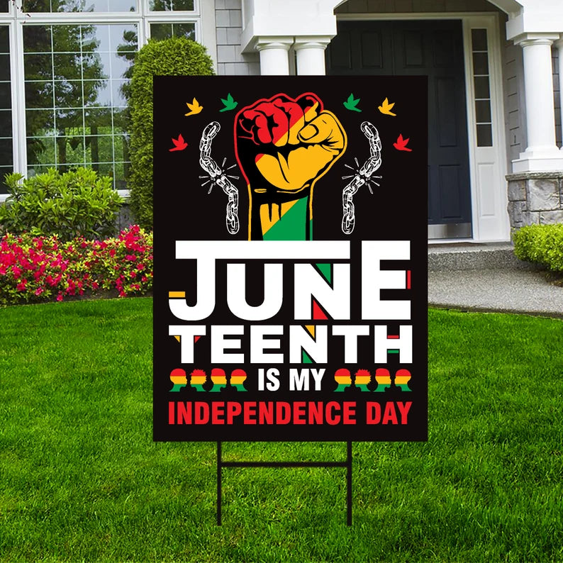 Juneteenth Day Yard Sign