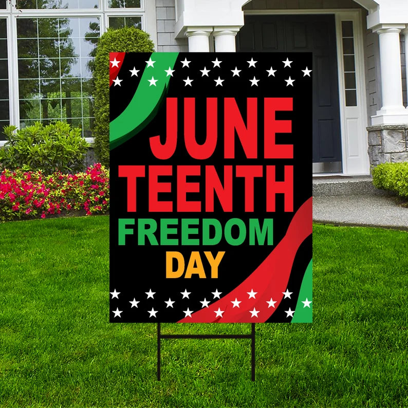 Juneteenth Day Yard Sign