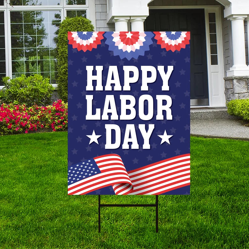 Happy Labor Day Yard Sign