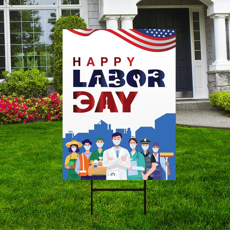Happy Labor Day Yard Sign