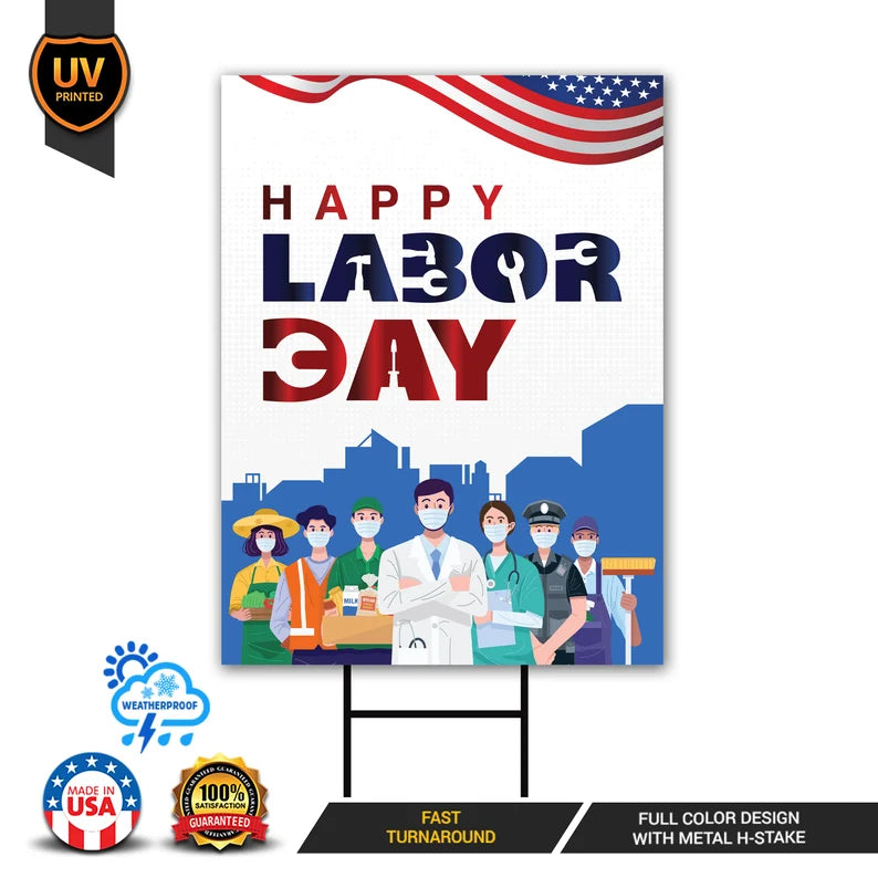 Happy Labor Day Yard Sign