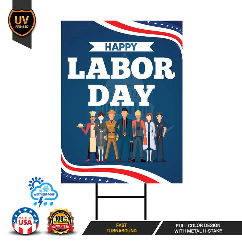 Happy Labor Day Yard Sign