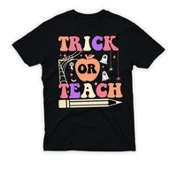 Trick Or Teach Halloween T-Shirt