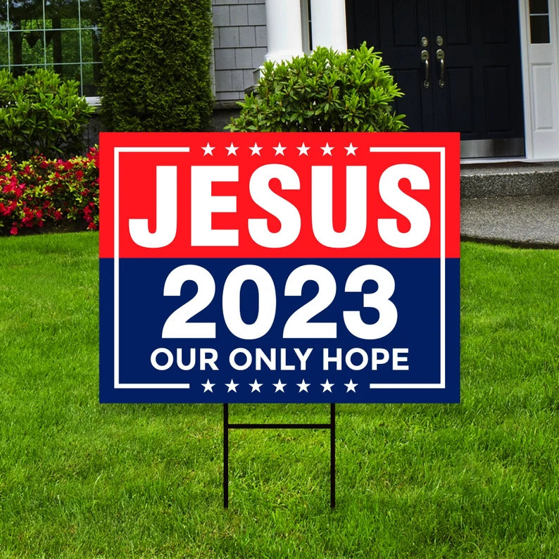Jesus 2023 Yard Sign