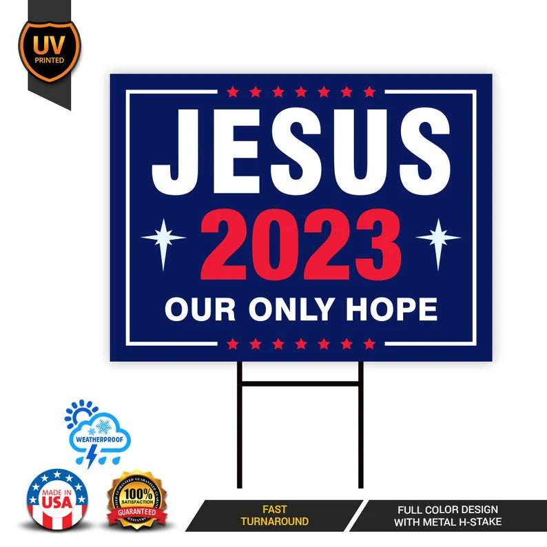 Jesus 2024 Yard Sign