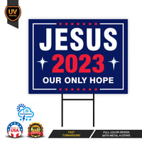 Jesus 2024 Yard Sign