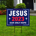 Jesus 2024 Yard Sign
