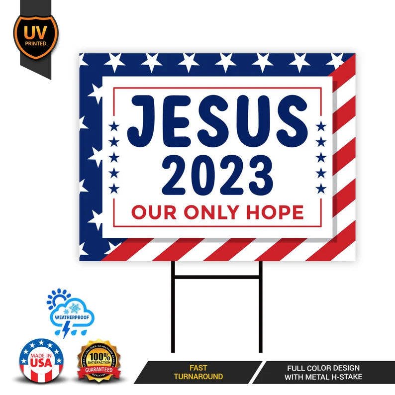Jesus 2024 Yard Sign