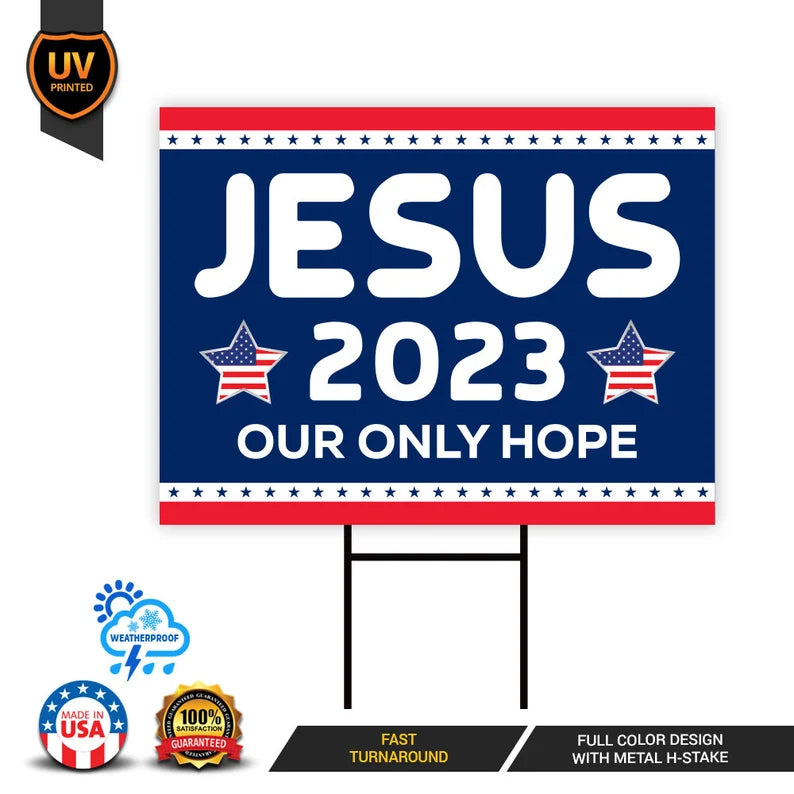 Jesus 2023 Yard Sign