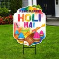 Holi Yard Sign