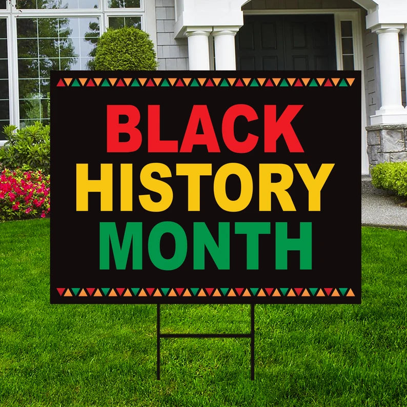 Black History Month Yard Sign