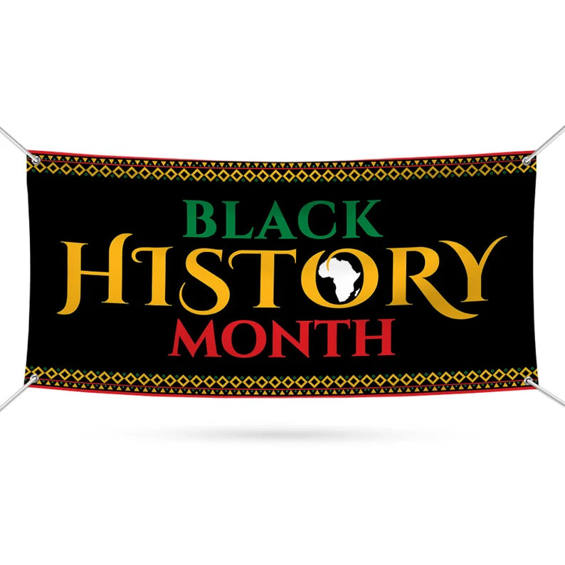 Black History Month Banner Sign