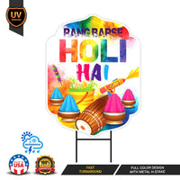 Holi Yard Sign