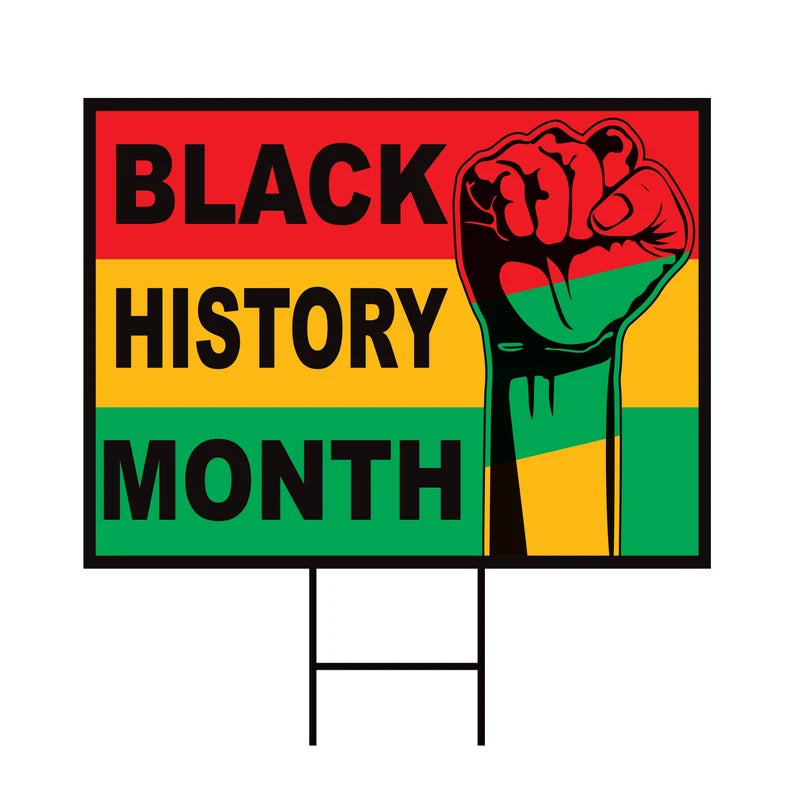 Black History Month Yard Sign