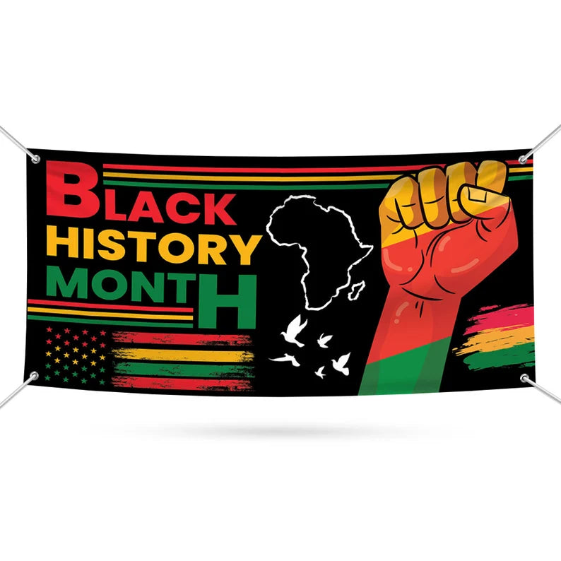 Black History Month Banner Sign