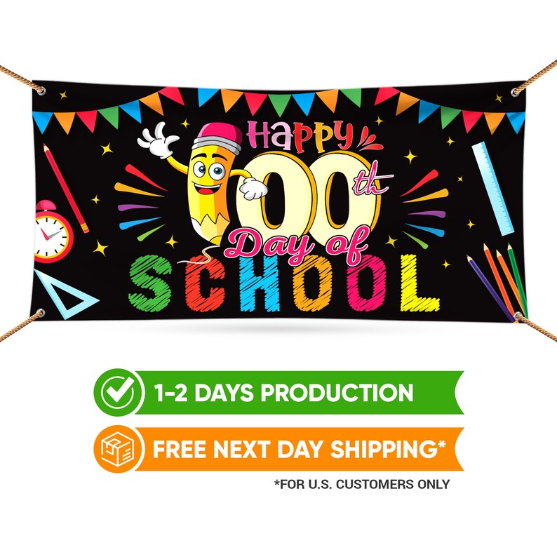 Happy 100th Days of School Banner Sign