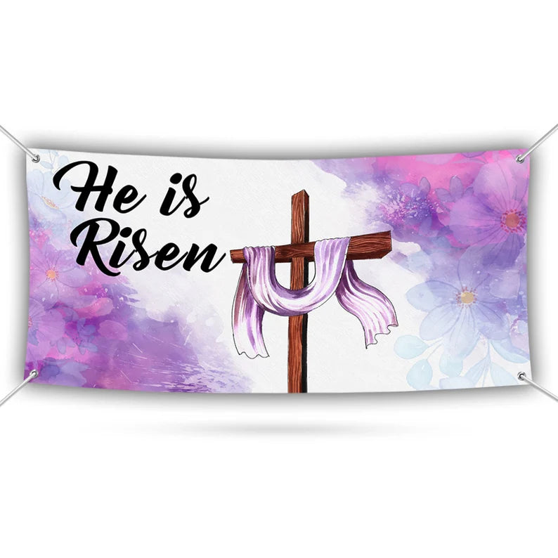 Happy Easter He is Risen Banner Sign
