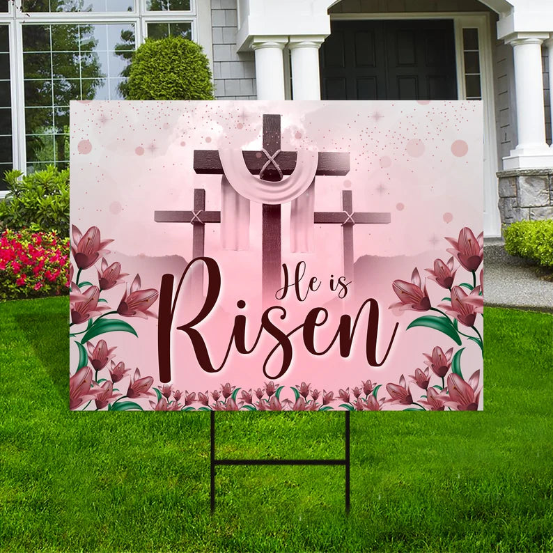Happy Easter 2023 He is Risen Yard Sign