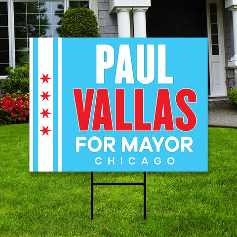 Paul Vallas For Chicago Mayor Yard Sign