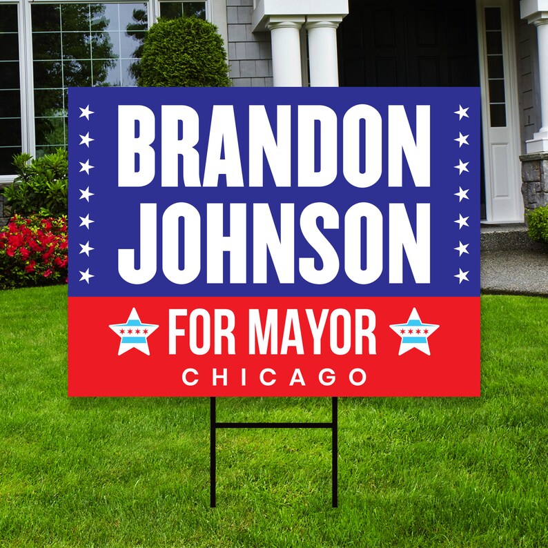 Brandon Johnson For Chicago Mayor Yard Sign
