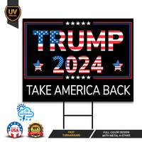 Trump Take America Back 2024 Yard Sign