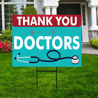 Thank You Doctors Yard Sign