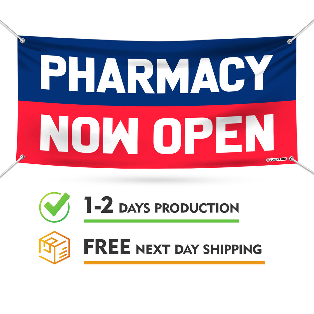 Pharmacy Now Open Banner Sign