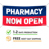 Pharmacy Now Open Banner Sign