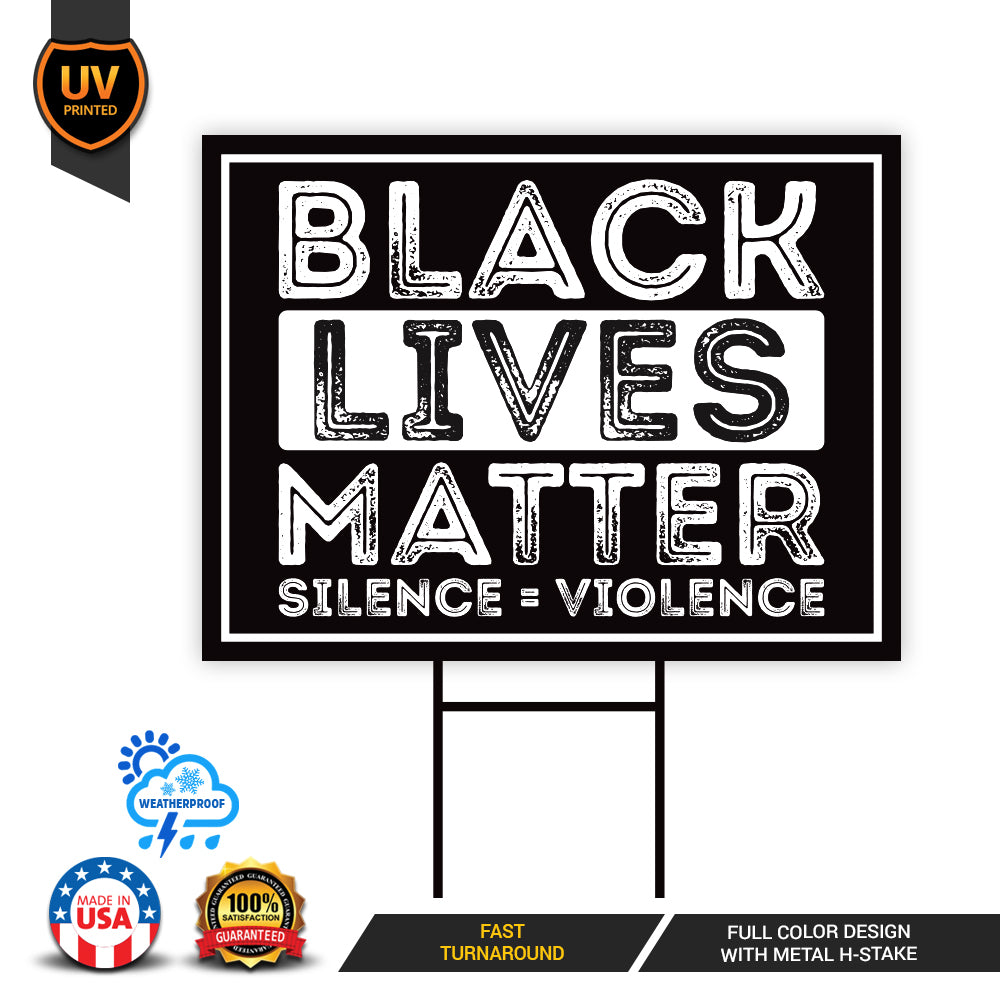 Black Lives Matter Yard Sign
